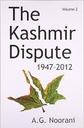 The Kashmir Dispute 1947-2012 : 1 Set (Vol. 1,2)