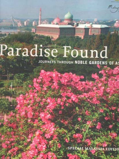 [9789833214037-1] Paradise Found : Journey Through Noble Gardens of Asia