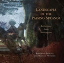 Landscapes Of The Passing Strange