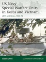 US Navy Special Warfare Units in Korea and Vietnam 