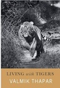 Living with Tigers