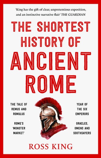 The Shortest History of Ancient Rome