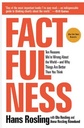 Factfulness : Ten Reasons Were Wrong About The World (Flatiron Books)