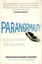 Paranormality : Why we believe the impossible