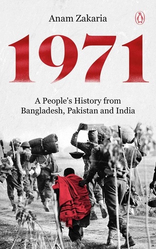 [9780143454335-2] 1971 : A Peoples History from Bangladesh, Pakistan and India (PB)