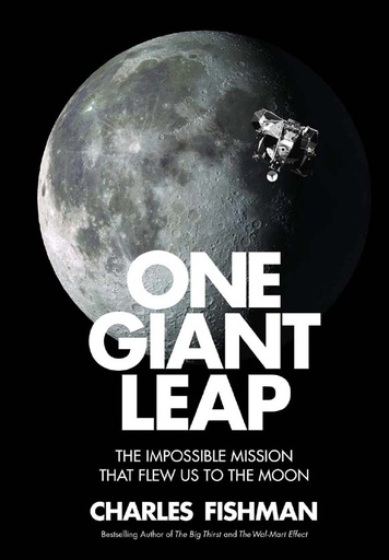 [9781982130152-1] One Giant Leap : The Impossible Mission That Flew Us To The Moon