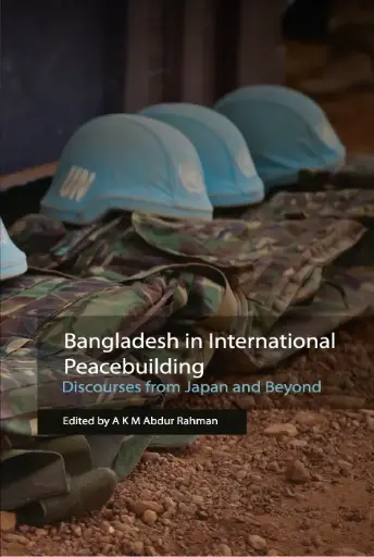[9789849408406-2] Bangladesh in International Peacebuilding 
