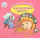 The Sleeping Beauty : Read Aloud Grannys Stories