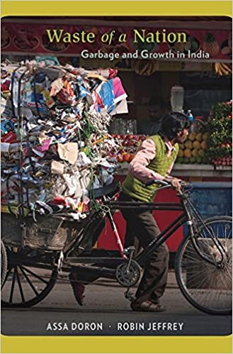 [9780674410947-1] Waste of a Nation : Garbage and Growth in India