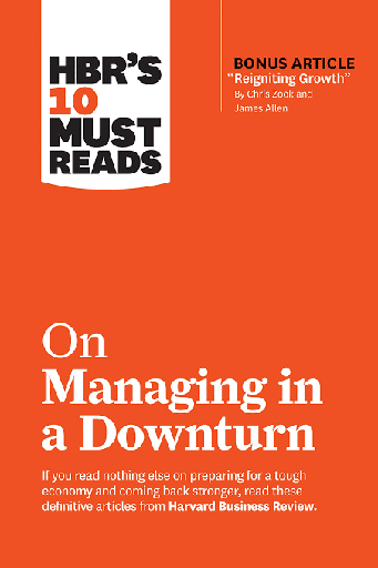 [9781633698093-1] On Managing In A Downturn (HBRS 10 Must Reads)