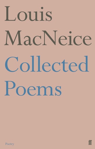 [9780571331383-1] Collected Poems (Louis MacNeice) (Faber)