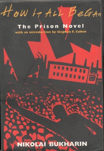 [9788170461722-1] How It All Began : The Prison Novel