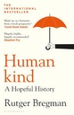 Humankind : A Hopeful History