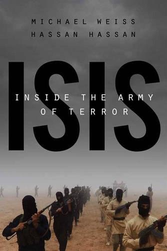 [9781682450291-1] ISIS : Inside The Army Of Terror