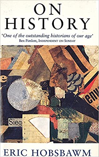 [9780349110509-1] On History : One of The Outstanding Historians of Our Age