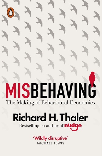 [9780241951224-1] Misbehaving : The Making of Behavioural Economics