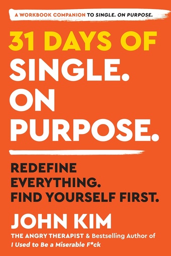 [9780063303652-1] 31 Days of Single On Purpose : Redefine Everything, Find Yourself First
