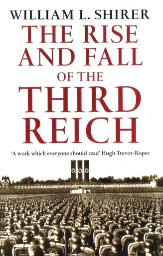 [9781526656520] The Rise And Fall of The Third Reich
