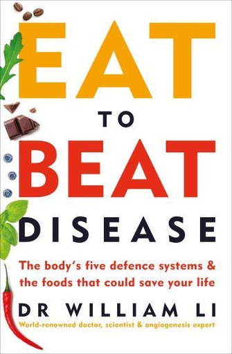 [9781785042157-1] Eat To Beat Disease : Burn Fat, Heal Your Metabolism, Live Longer (PB)