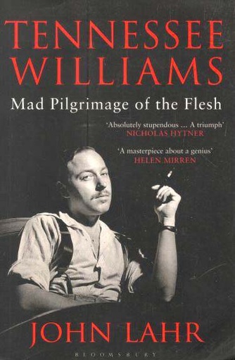 [9781408831458-1] Tennessee Williams : Mad Pilgrimage of The Flesh