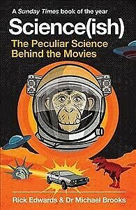[9781786492234-1] Science (ish) : The Peculiar Science Behind The Movies
