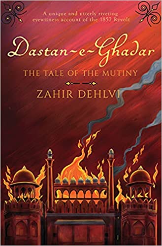 [9780670088911-1] Dastan-e-Ghadar : The Tale of The Mutiny