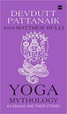 Yoga Mythology : 64 Asanas And Their Stories