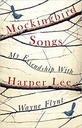 Mockingbird Songs : My Friendship With Harper Lee (HB)