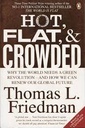 Hot, Flat and Crowded