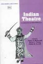 Indian Theatre : Traditions Of Performance