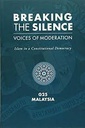 Breaking The Silence : Voice of Moderation