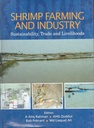 Shrimp Farming and Industry : Sustainability, Trade and Livilihoods