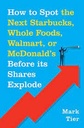 How to Spot The Next Starbucks Whole Foods, Walmart, of McDonalds Before Its Shares Explode