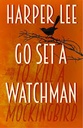 Go Set A Watchman (HB)