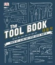 The Tool Book : A Tool-Lovers Guide to Over 200 Hand Tools