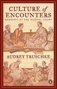 Culture of Encounters : Sanskrit At The Mughal Court