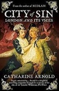 City of Sin : London And Its Vices