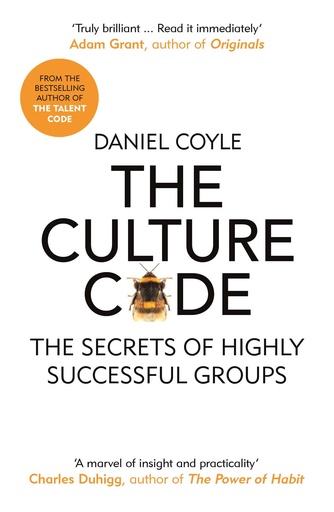 [9781847941275-1] The Culture Code : The Secrets of Highly Successful Groups