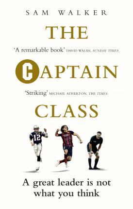 [9781785030291-1] The Captain Class : A Great Leader is not What You Think