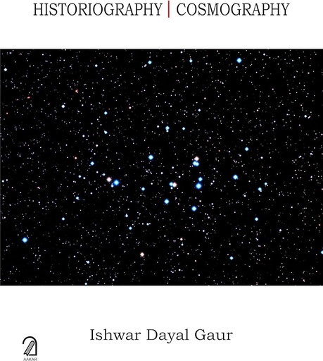 [9789350027332-1] Historiography, Cosmography