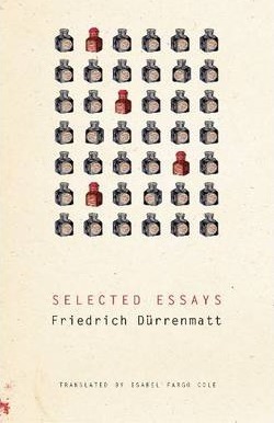 [9780857421685-1] Selected Essays (Friedrich Durrenmatt) (HB)