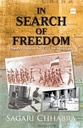 In Search of Freedom : Jouneys Through India And South East Asia