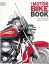 The Motorbike Book : The Definitive Visual History