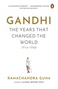 Gandhi : The Years That Changed The World 1914-1948 (PB)
