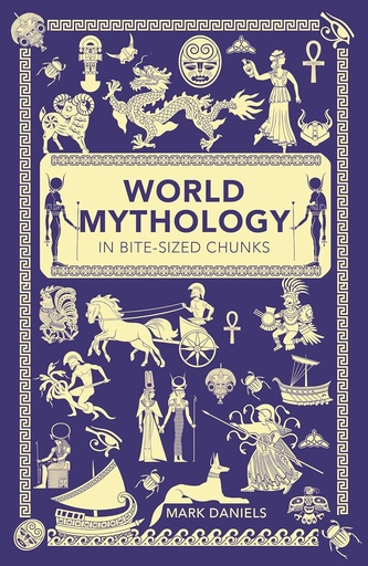[9780857424778] World Mythology In Bite-Sized Chunks
