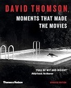 Moments that Made the Movies