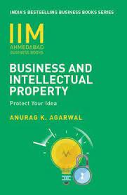 [9788184001402-1] Business And Intellectual Property : Protect Your Idea