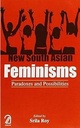 New South Asian Feminisms : Paradoxes and Possibilities