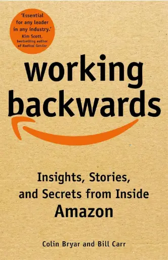 [9781529033830-1] Working Backwards : Insights, Stories, and Secrets from Inside Amazon