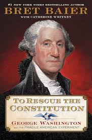 [9780063039582-1] To Rescue the Constitution : George Washington and the Fragile American Experiment